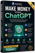 Make Money Using ChatGPT — Beginner to Pro (Digital Course)